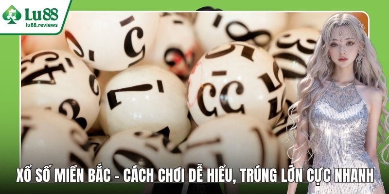 Xổ Số Miền Bắc